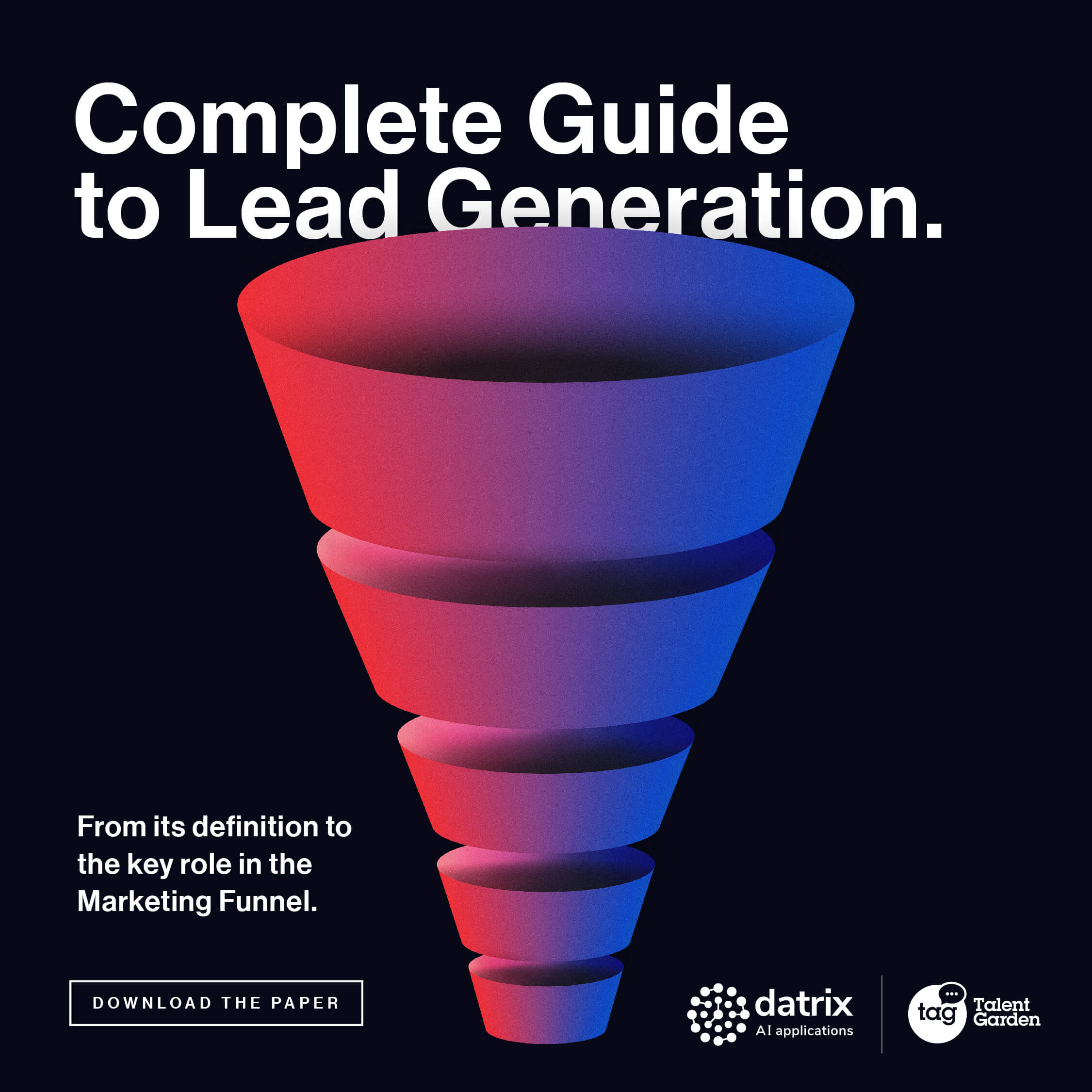 The Complete Guide to Lead Generation